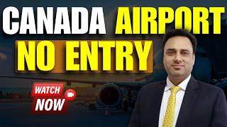 No Entry at Canadian Airports | Tips and Next Steps | Canada Immigration #canada #cbsa #entry