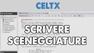 Come Scrivere una Sceneggiatura e molto altro con CeltX (Tutorial ITA)