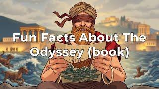 Fun Facts About The Odyssey (book)