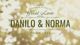 Danny & Norma's 50th Anniversary Video Presentation