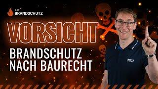 Brandschutz nach Baurecht reicht nicht immer!