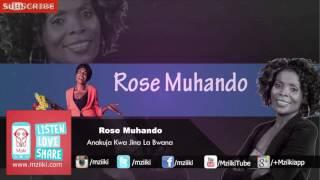 Anakuja Kwa | Rose Muhando | Official Audio