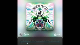 Audiobook Sample: Metaphysical AF