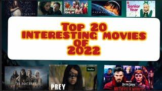 Top 20 interesting movies of 2022