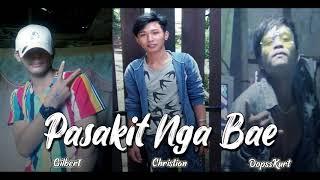 WBD - Pasakit Nga Bae Ft. 2joints GilbertXChristianXOppss kurt