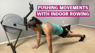 Pushing Movements and Indoor Rowing