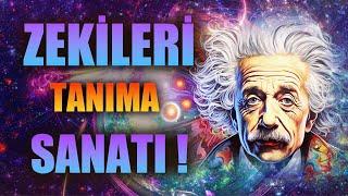 Zekileri Tanımanın ALTIN KURALLARI | Zeki İnsanların Özellikleri ve Zeka Nedir ?