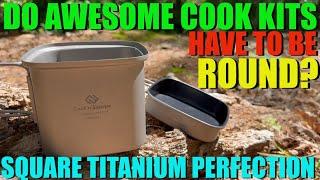 Square Titanium Perfection - The Cook Kit that Isn't Round...