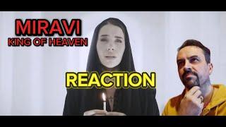 MIRAVI - Царю Небесный (King of Heaven) REACTION