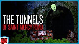 The Tunnels Of Saint Mercy Road | Indie Horror Game