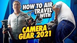 How to Air Travel with Camera Gear 2021