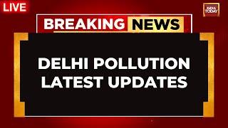 Delhi Pollution LIVE Updates: Delhi-NCR Air Quality 'Severe Plus', AAP Govt Demands Artificial Rains