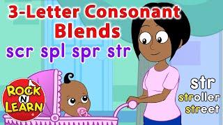 Three-Letter Consonant Blends | scr spl spr str | Rock ’N Learn