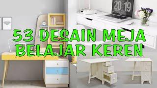 Rekomendasi meja belajar dengan desain terbaik