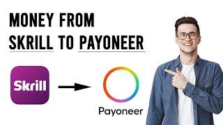 How to Send From Skrill to Payoneer (EASY)