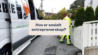 Hva er sosialt entreprenørskap?