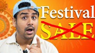 Festival Sales Are Dangerous ! - How They Trick You