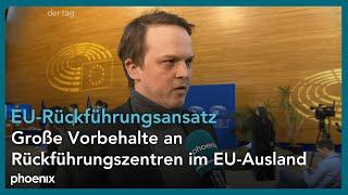 Migrationspolitik: Erik Marquardt (Ausschuss für Justiz und Inneres) zum EU-Rückführungsansatz