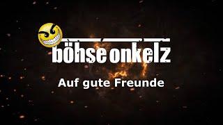 Böhse Onkelz - Auf gute Freunde 2k24 (ReloaDee Booty)