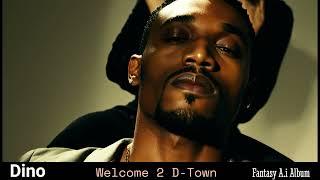 Dino Welcome 2 D Town Fantasy A i Album #dino #htown