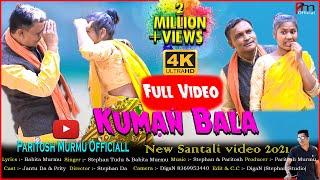 kuman bala new santali video song || stephan & babita  2021