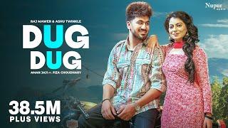 Dug Dug (Official Video) Aman Jaji, Fiza Choudhary | Raj Mawar, Ashu T | New Haryanvi DJ Song 2024