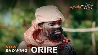 Orire - Yoruba Movie 2024 Drama Apa, Damilola Oni, Tosin Olaniyan, Damilola Ojo, Taiwo Ibikunle