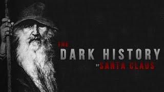 The Dark History of Santa Claus - Documentary | Kris Cringle - Saint Nicholas - Christmas