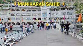 Manikarn Sahib 2024|| Yatra Manikaran Sahib || Manikaran Sahib Tour || Manikaran