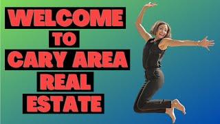 Welcome To Cary Area Real Estate!