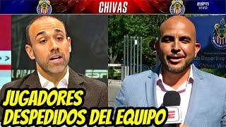 CHIVAS HACE UNA LIMPIA CON CAMBIOS DRÁSTICOS | CONFIRMAN NUEVOS REFUERZOS |  CHIVAS HOY NOTICIAS