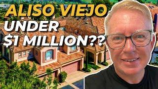 Aliso Viejo California Home Tour | South OC Homes Under $1 Million | Aliso Viejo Real Estate