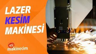 Lazer Kesim Makinesi | Metal İşleme Makinaları | makinecim.com