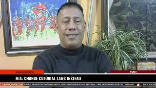 NTA: CHANGE COLONIAL LAWS INSTEAD