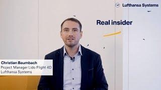 Meet our insiders - We're into IT -  Lido Flight 4D / Lufthansa Systems