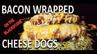 Bacon Wrapped Cheese Dogs on the Blackstone | COOKING WITH BIG CAT 305