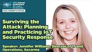 IoTSF Conference 2024: Surviving the Attack: Planning and Practicing IoT Security Response
