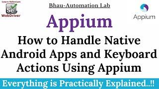 How to handle native android application and keyboard actions using appium | android pressKey method