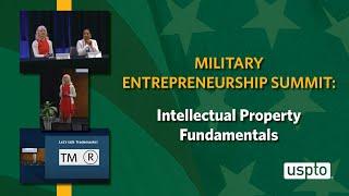 Military Entrepreneurship Summit: Intellectual Property Fundamentals