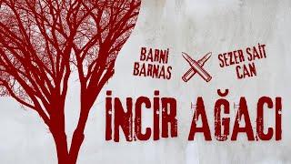 Barni Barnas ft. Sezer Sait Can - İncir Ağacı (Official Video) #rap #hiphop #protest