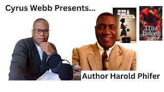 Author Harold Phifer returns to Cyrus Webb Presents