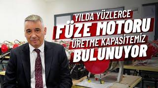 "Yılda yüzlerce füze motoru üretme kapasitemiz bulunuyor" #KaleArge