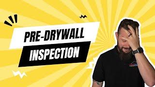 Pre-Drywall Home Inspection Walkthrough: Identifying Common Issues