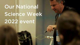 Our National Science Week 2022 event