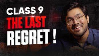 Class 9's Last Regret: A lot of hard work...