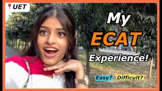 My ECAT Experience at University of Engineering & Technology Lahore | UET ECAT Test 2023