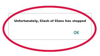 How To Fix Unfortunately Clash of Clans Has Stopped Error in Android & Ios Mobile Phone