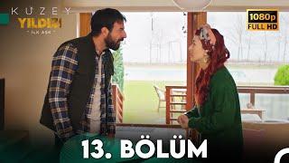 Kuzey Yıldızı İlk Aşk 13. Bölüm (Full HD)