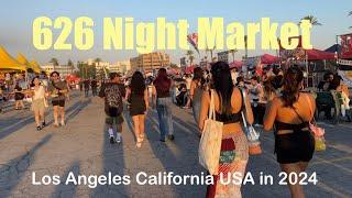 Walking Tour at 626 Night Market in Los Angeles in 2024