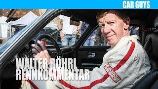 Walter Röhrl: Rennkommentar aus der DVD "Walter Röhrl auf dem Nürburgring"